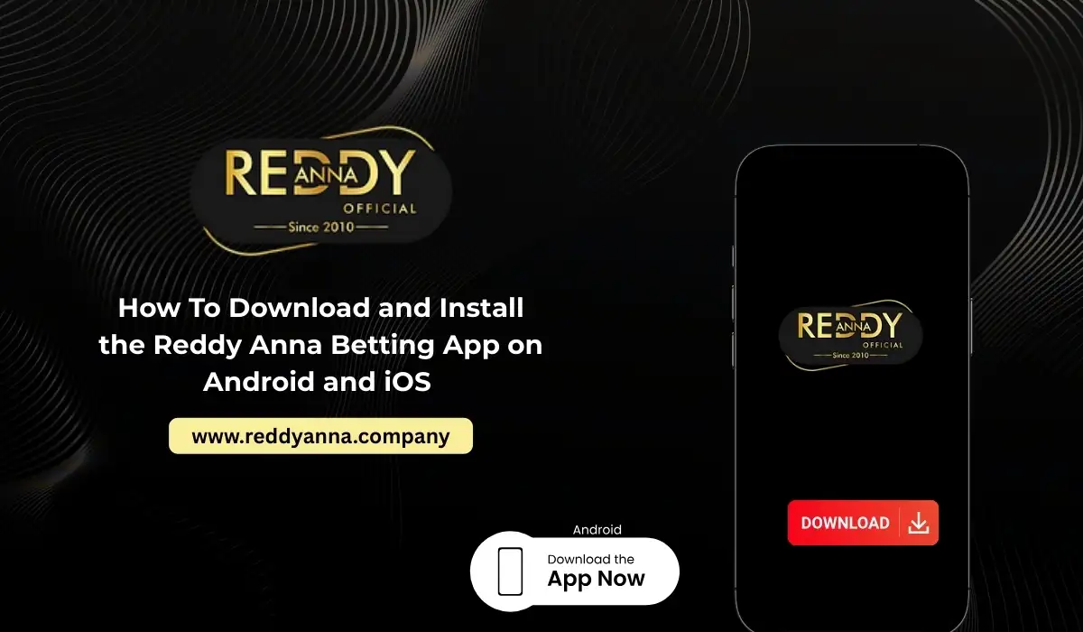 Reddybook App Download Guide — How to Install Reddy Book App on Android & iOS and Start Betting Today, Reddybook11, Reddy Anna Book
