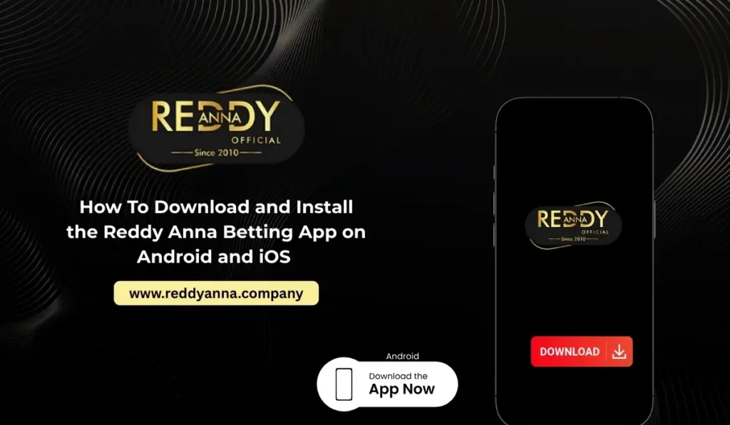 Reddybook App Download Guide — How to Install Reddy Book App on Android & iOS and Start Betting Today, Reddybook11, Reddy Anna Book